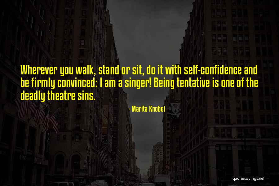Singing With Your Heart Quotes By Marita Knobel Singing With Your Heart Quotes By Marita Knobel