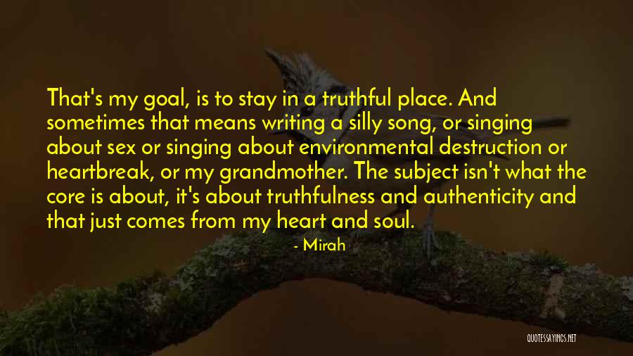 Singing With Your Heart Quotes By Mirah Singing With Your Heart Quotes By Mirah