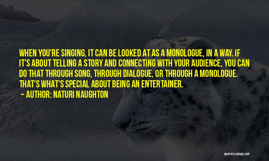 Singing Your Song Quotes By Naturi Naughton