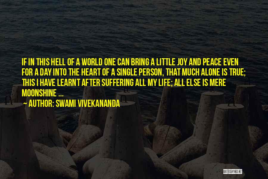 Single All My Life Quotes By Swami Vivekananda