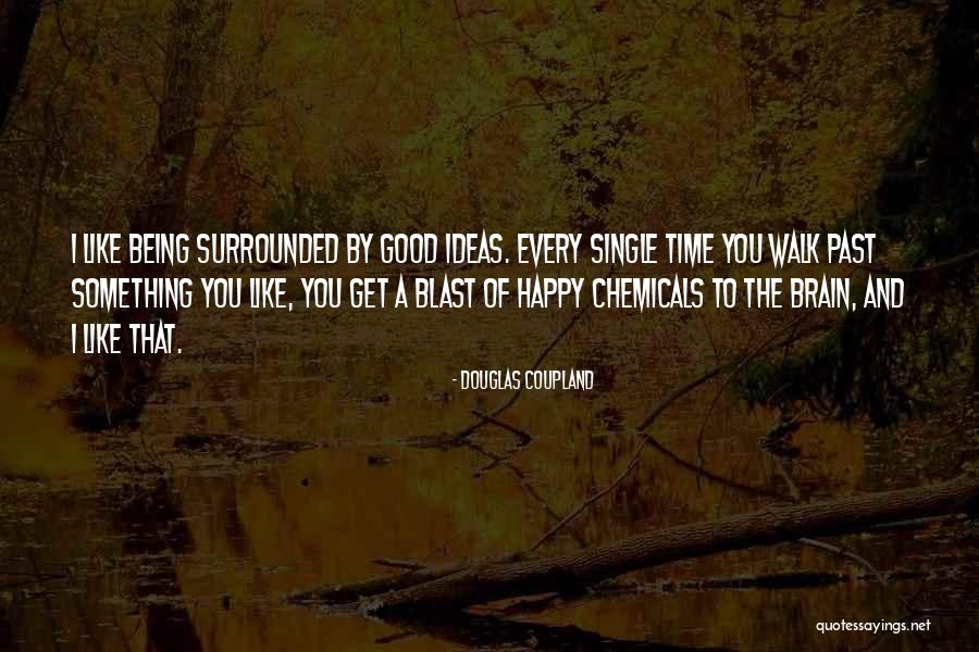 Single And Happy Quotes By Douglas Coupland Single And Happy Quotes By Douglas Coupland