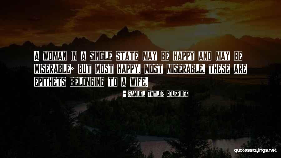 Single And Happy Quotes By Samuel Taylor Coleridge Single And Happy Quotes By Samuel Taylor Coleridge