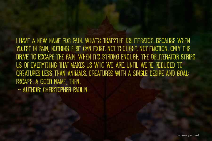 Single And Strong Quotes By Christopher Paolini