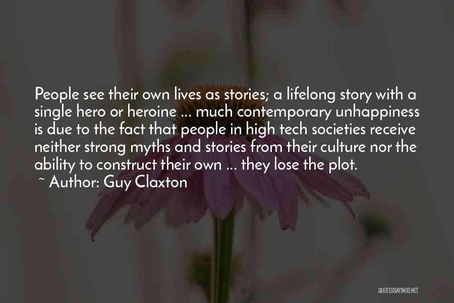 Single And Strong Quotes By Guy Claxton