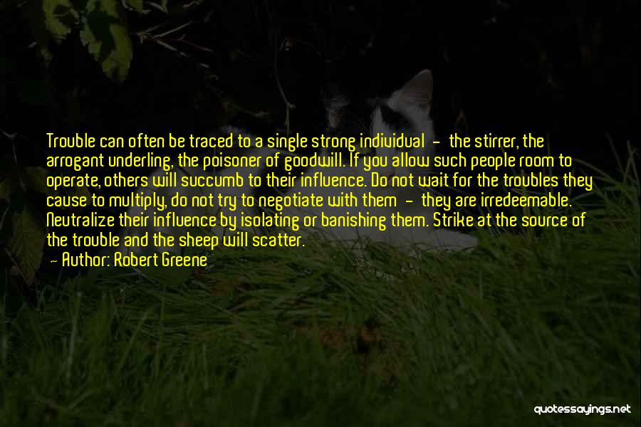 Single And Strong Quotes By Robert Greene