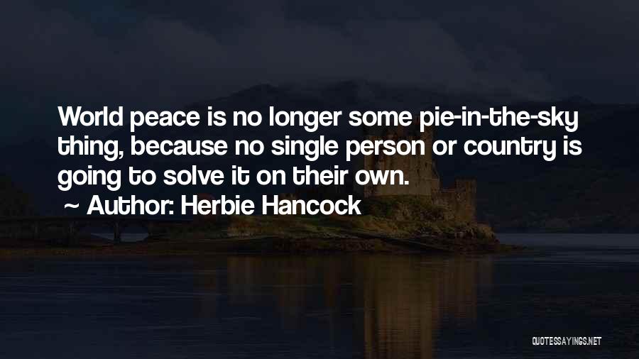 Single Because Quotes By Herbie Hancock