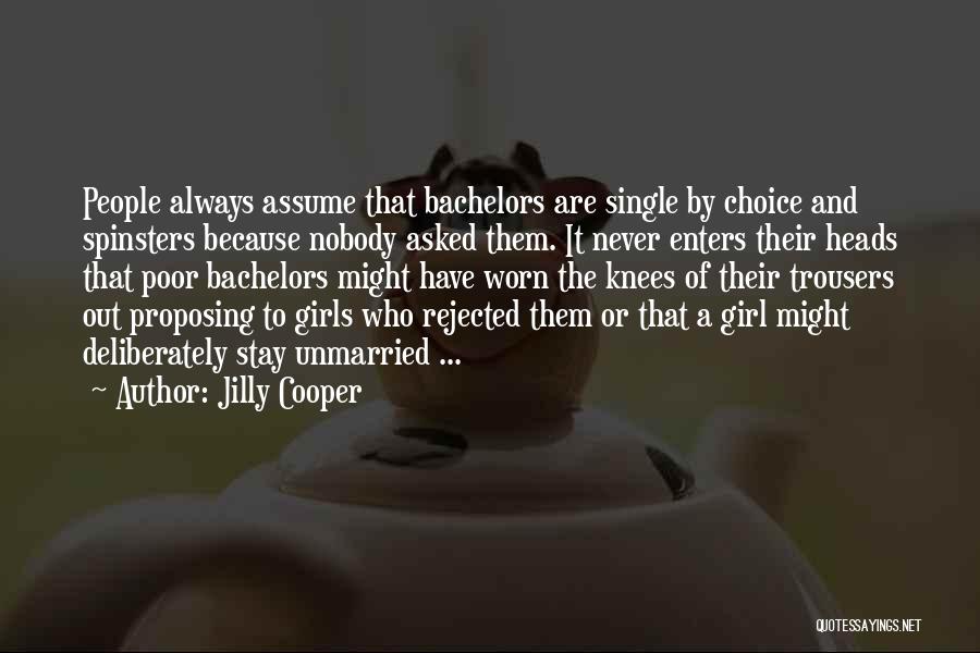 Single Because Quotes By Jilly Cooper