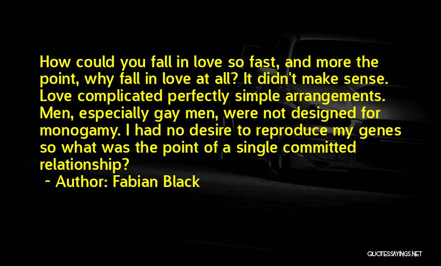 Single But Committed Quotes By Fabian Black