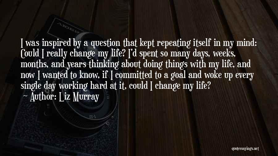 Single But Committed Quotes By Liz Murray