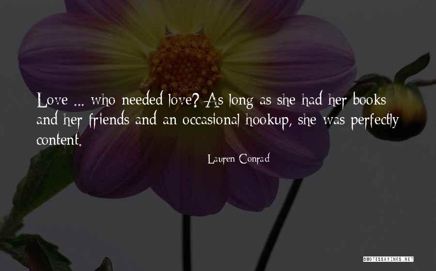 Single But Contented Quotes By Lauren Conrad