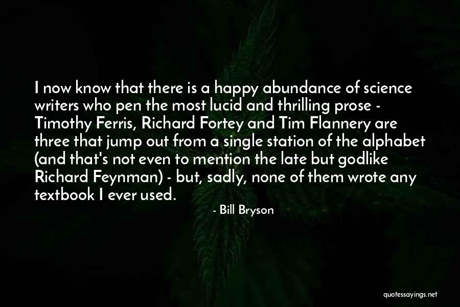 Single But Not Happy Quotes By Bill Bryson Single But Not Happy Quotes By Bill Bryson