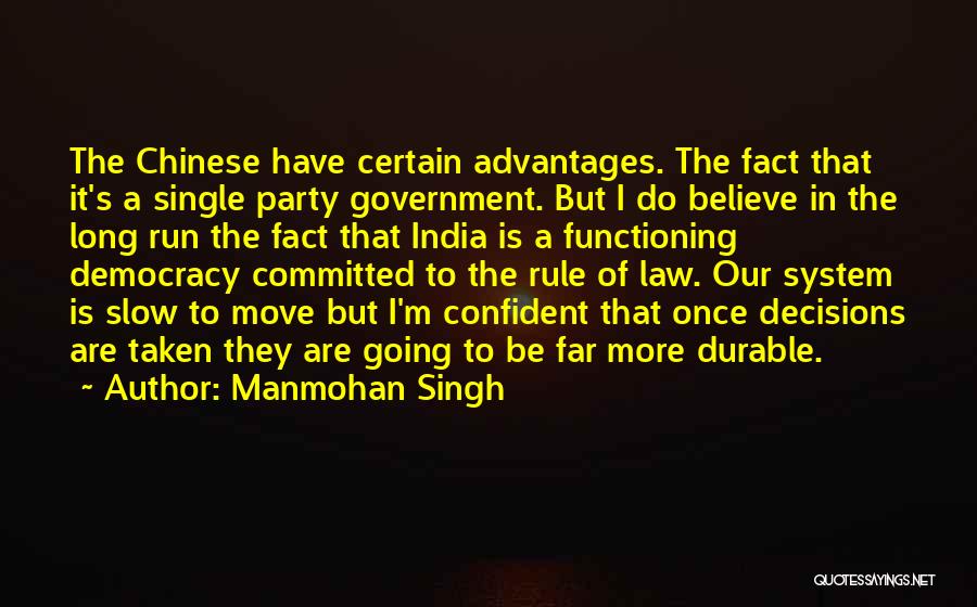 Single But Taken Quotes By Manmohan Singh