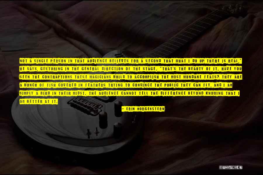 Single Carefree Mellow Quotes By Erin Morgenstern Single Carefree Mellow Quotes By Erin Morgenstern