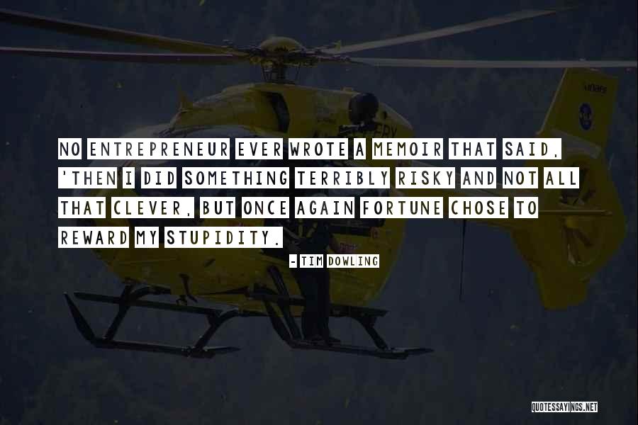 Single Carefree Mellow Quotes By Tim Dowling Single Carefree Mellow Quotes By Tim Dowling