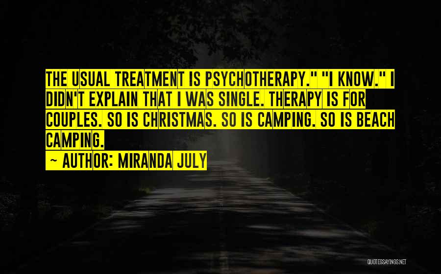 Single Christmas Quotes By Miranda July