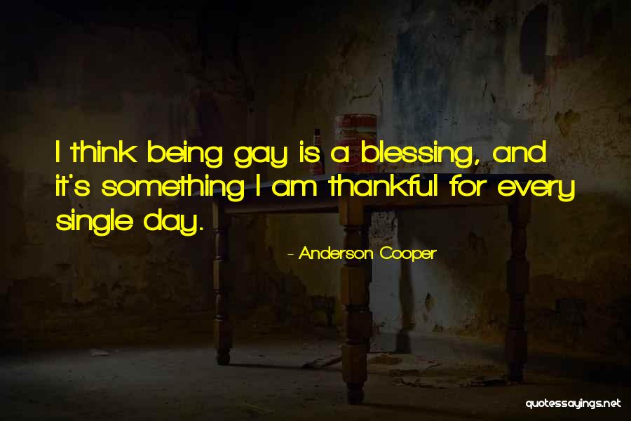 Single Day Quotes By Anderson Cooper Single Day Quotes By Anderson Cooper
