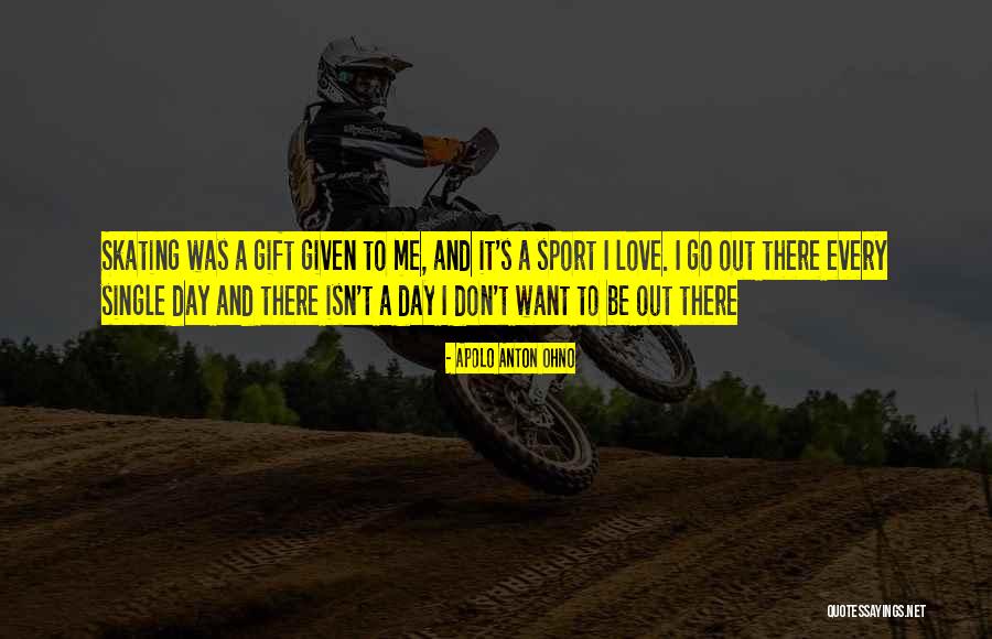 Single Day Quotes By Apolo Anton Ohno Single Day Quotes By Apolo Anton Ohno