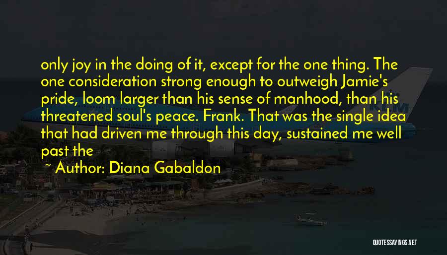 Single Doing Me Quotes By Diana Gabaldon