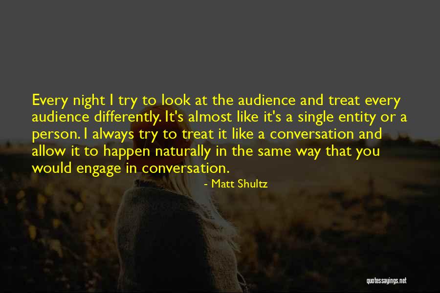 Single Entity Quotes By Matt Shultz Single Entity Quotes By Matt Shultz