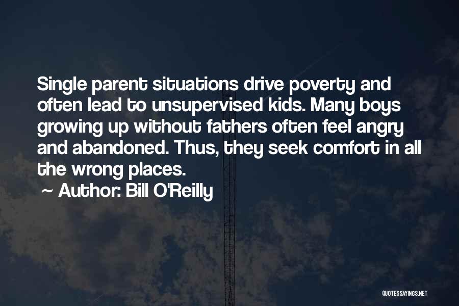 Single Fathers Quotes By Bill O'Reilly