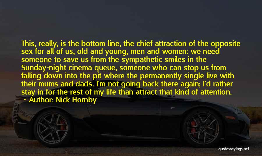 Single For The Rest Of My Life Quotes By Nick Hornby