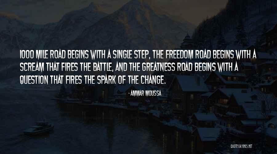 Single Freedom Quotes By Ammar Moussa Single Freedom Quotes By Ammar Moussa
