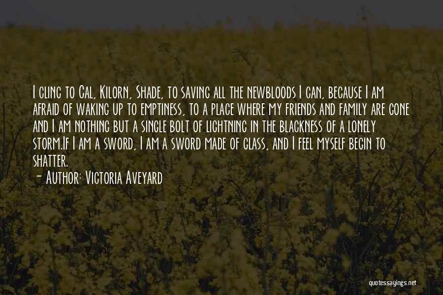 Single Friends Quotes By Victoria Aveyard