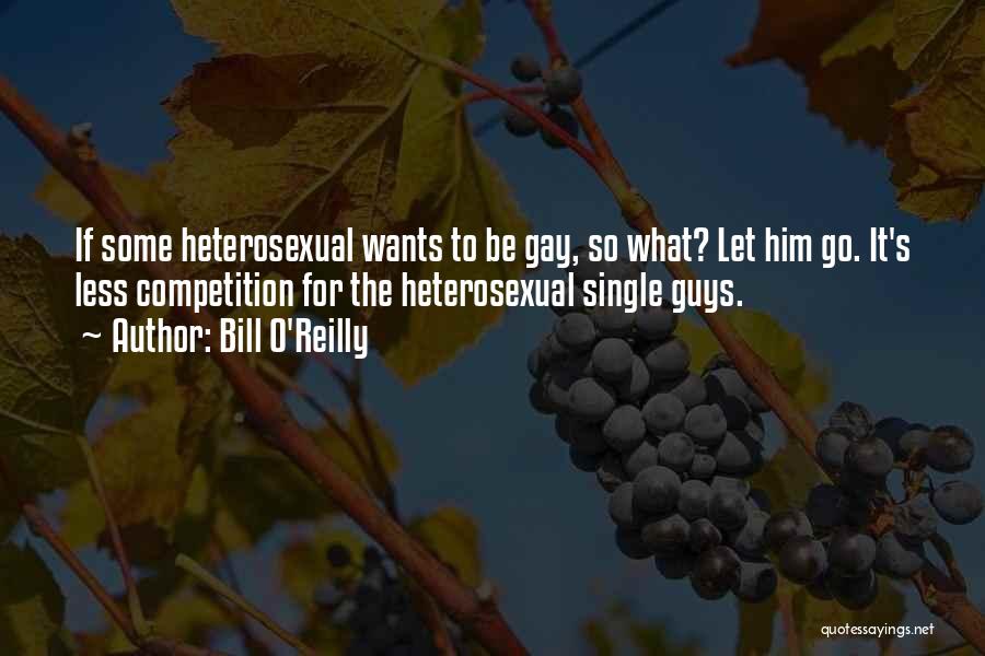 Single Guy Quotes By Bill O'Reilly