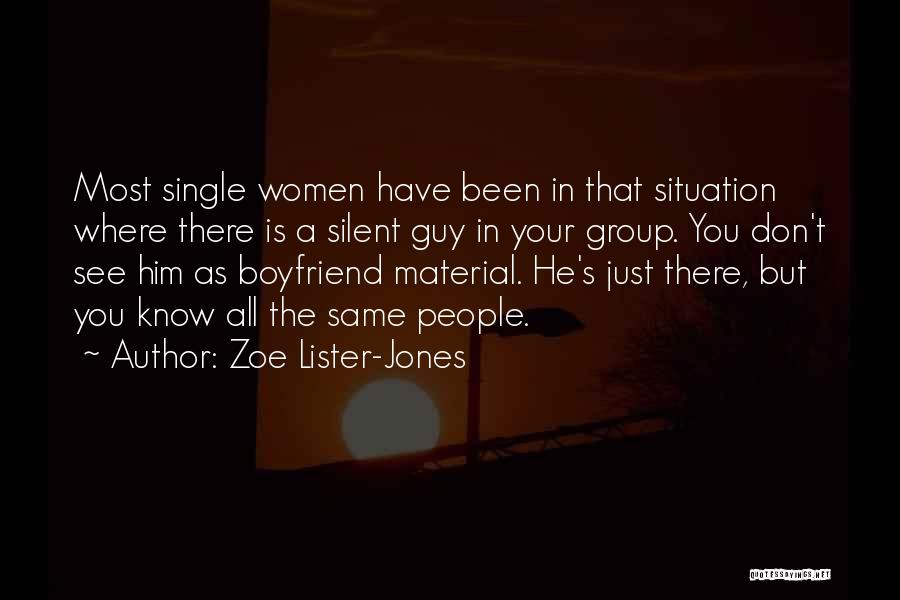 Single Guy Quotes By Zoe Lister-Jones