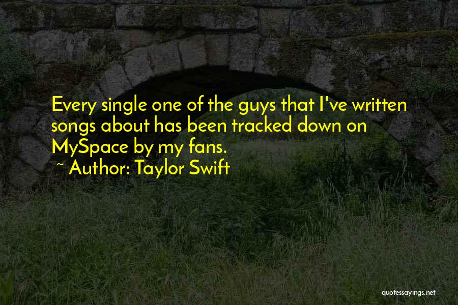 Single Guys Quotes By Taylor Swift