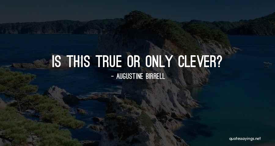 Single Handed Sailor Quotes By Augustine Birrell Single Handed Sailor Quotes By Augustine Birrell
