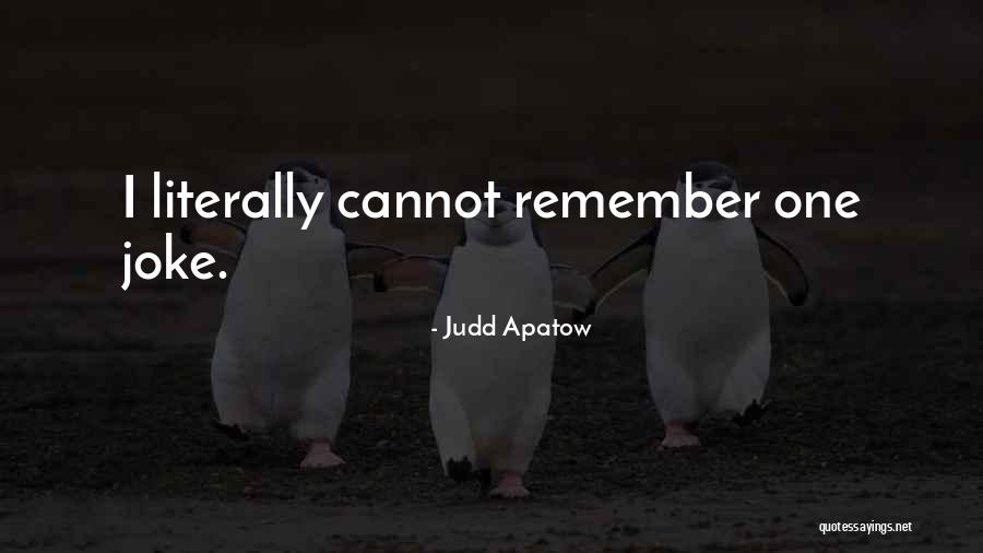 Single Hearted Quotes By Judd Apatow