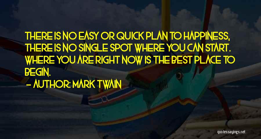 Single Is The Best Quotes By Mark Twain