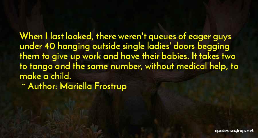 Single Ladies Quotes By Mariella Frostrup