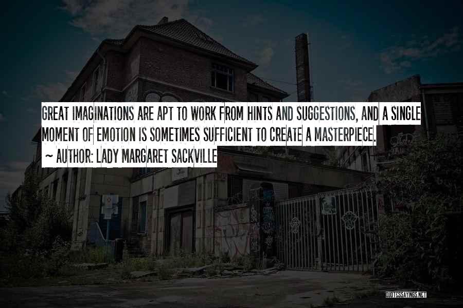 Single Lady Quotes By Lady Margaret Sackville