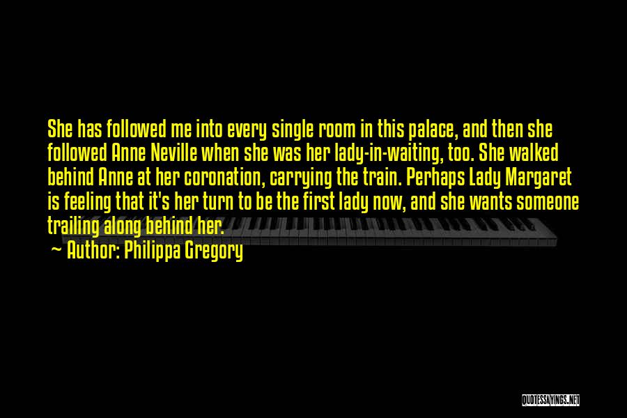 Single Lady Quotes By Philippa Gregory