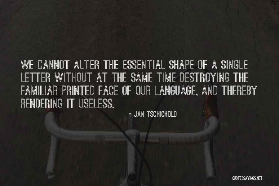 Single Letter Quotes By Jan Tschichold Single Letter Quotes By Jan Tschichold