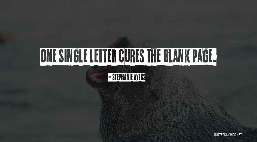 Single Letter Quotes By Stephanie Ayers Single Letter Quotes By Stephanie Ayers