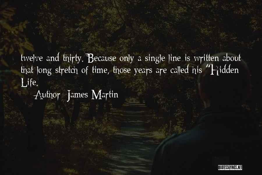 Single Line Life Quotes By James Martin