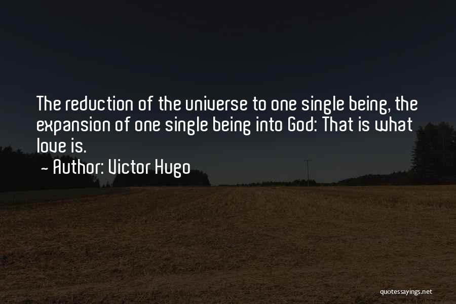 Single Love Quotes By Victor Hugo
