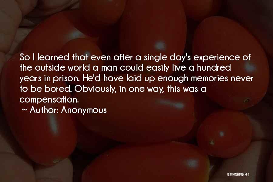 Single Man's Quotes By Anonymous