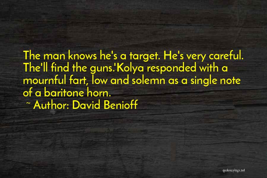 Single Man's Quotes By David Benioff