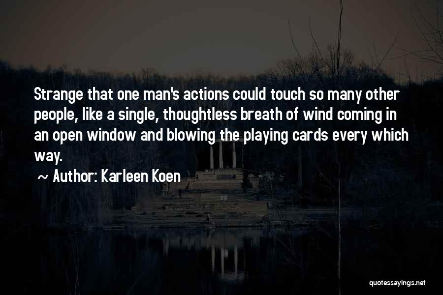 Single Man's Quotes By Karleen Koen