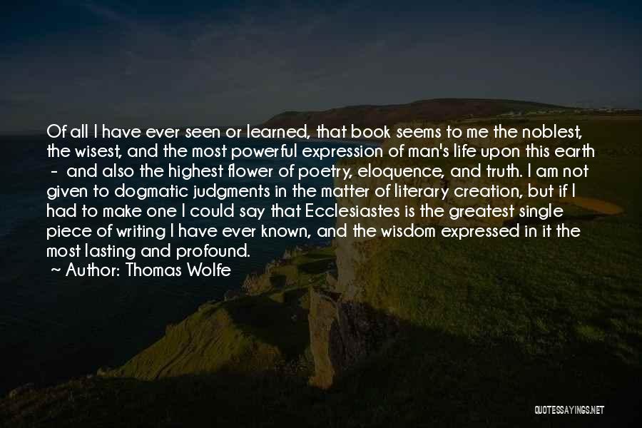 Single Man's Quotes By Thomas Wolfe