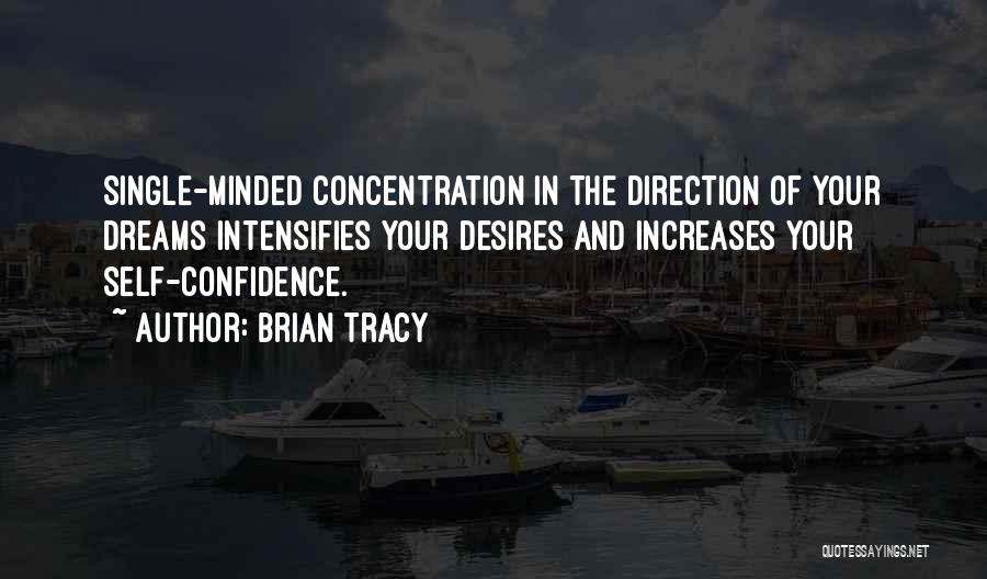 Single Minded Quotes By Brian Tracy