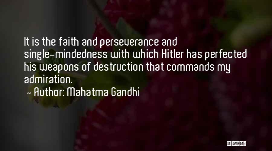 Single Mindedness Quotes By Mahatma Gandhi