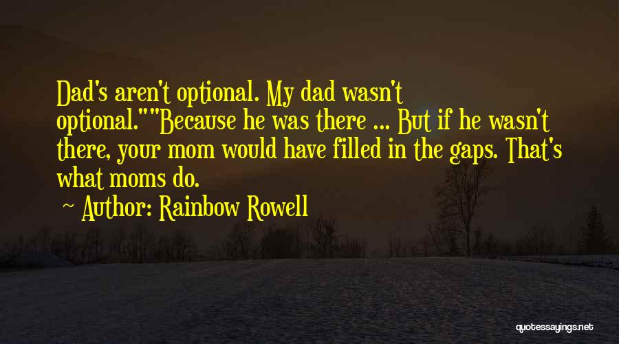 Single Moms Do It Best Quotes By Rainbow Rowell