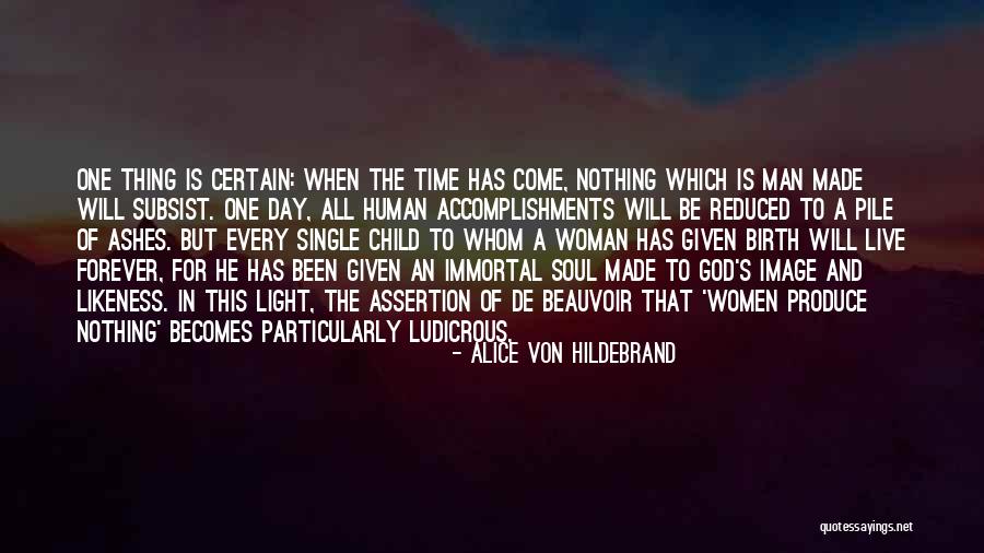 Single Mothers Quotes By Alice Von Hildebrand Single Mothers Quotes By Alice Von Hildebrand