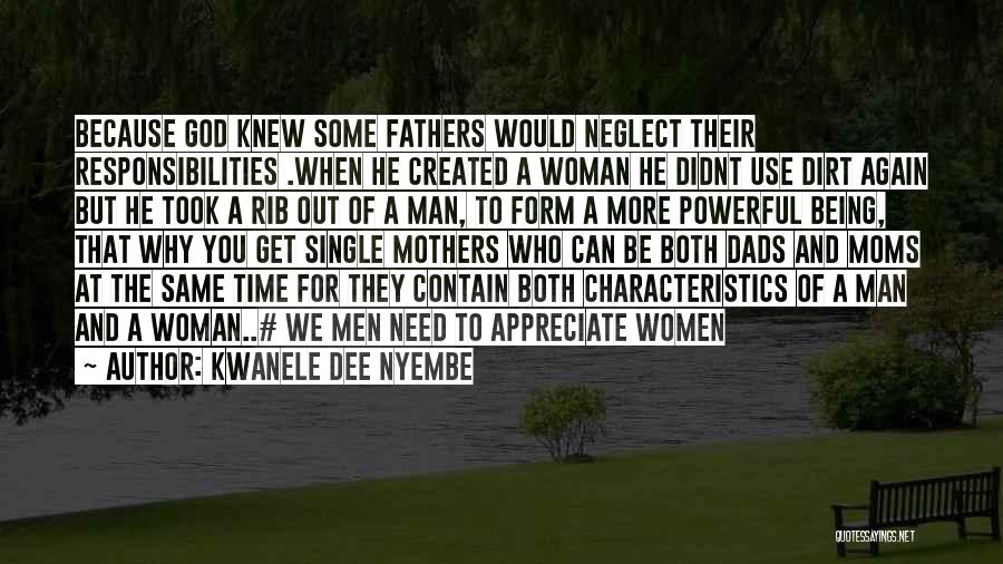 Single Mothers Quotes By Kwanele Dee Nyembe