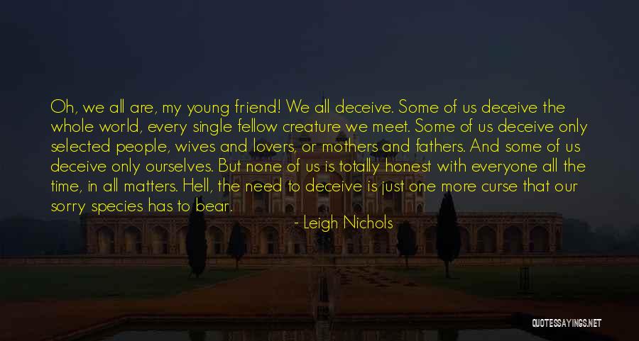 Single Mothers Quotes By Leigh Nichols